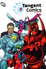 Tangent Comics, Vol. 2 - Dan Jurgens, John Ostrander, Chuck Dixon, Karl Kesel, Klaus Janson, Sean Chen, Matt Haley