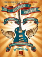 Fretboard Freedom - Troy Nelson