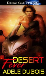 Desert Fever - Adele Dubois