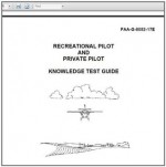 RECREATIONAL PILOT AND PRIVATE PILOT KNOWLEDGE TEST GUIDE, Plus 500 free US military manuals and US Army field manuals when you sample this book - Delene Kvasnicka, Federal Aviation Administration (FAA)