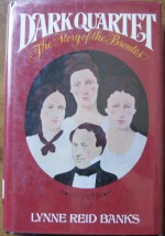 Dark Quartet: The Story of the Brontës - Lynne Reid Banks