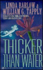 Thicker Than Water - Linda Barlow, William G. Tapply