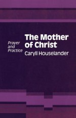 Mother of Christ - Caryll Houselander