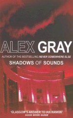 Shadows of Sounds - Alex Gray