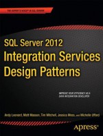 Ssis Design Patterns - Andy Leonard, Matt Masson, Tim Mitchell