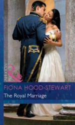 The Royal Marriage (Mills & Boon Modern) (By Royal Command - Book 5) - Fiona Hood-Stewart