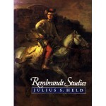 Rembrandt Studies - Julius S. Held