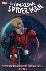 Spider-Man: The Complete Ben Reilly Epic - Book 4 - Tom DeFalco, Karl Kesel, Dan Jurgens, Todd Dezago, Mark Bagley, Rick Leonardi, Cary Nord, Sal Buscema