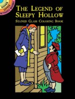 The Legend of Sleepy Hollow Stained Glass Coloring Book - Marty Noble