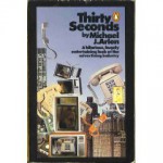 Thirty Seconds - Michael J. Arlen