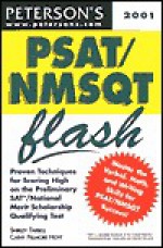 Peterson's PSAT/NMSQT Flash: The Quick Way to Build Math, Verbal, and Writing Skills for the New PSAT/NMSQT-And Beyond (Peterson's PSAT/NMSQT Flash) - Shirley Tarbell, Cathy Fillmore Hoyt