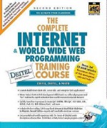 The Complete Internet and World Wide Web Programming Training Course (2nd Edition) - Deitel & Associates, Paul J. Deitel, Tem R. Nieto