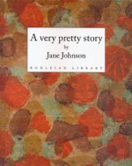 A Very Pretty Story - Jane Johnson, Gillian Avery