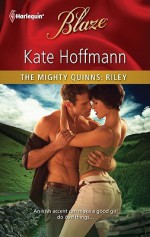 The Mighty Quinns: Riley - Kate Hoffmann