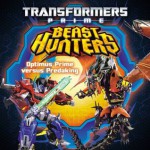 Transformers Prime Beast Hunters: Optimus Prime versus Predaking - John Sazaklis