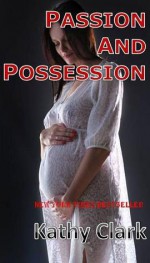 Passion and Possession - Kathy Clark