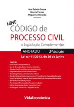 Novo Código de Processo Civil (2ª Edição): e Legislação Complementar - Anotado - Miguel Miranda, Ana Rebelo Sousa, Márcia Passos