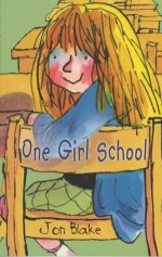 One Girl School - Jon Blake