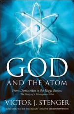 God and the Atom - Victor J. Stenger