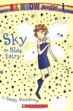 Sky The Blue Fairy - Georgie Ripper, Daisy Meadows