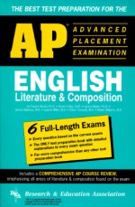 AP English Literature & Composition (REA) - The Best Test Prep for the AP Exam - Pauline Beard, James S. Malek, Robert Liftig, J. Maloney, Joanne K. Miller, P. Trenouth, M. Williams