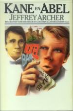 Kane en Abel - Jeffrey Archer, René van de Weijer