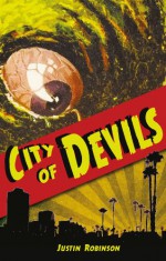 City of Devils - Justin Robinson, Fernando Caire, Alan Caum