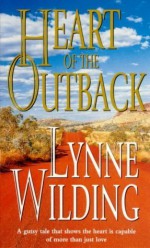 Heart Of The Outback - Lynne Wilding