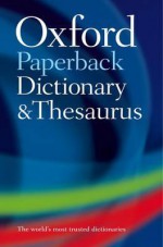 Paperback Oxford Dictionary and Thesaurus - Sara Hawker