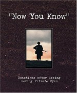 "Now You Know": Reactions After Seeing Saving Private Ryan - Jesse Kornbluth, Linda Sunshine, Steve Case, Inc. America Online, Dreamworks Pictures