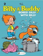 Bored Silly with Billy: Billy & Buddy Vol. 2 - Jean Roba