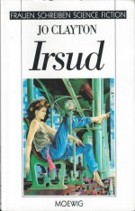 Irsud - Jo Clayton, Martin Eisele