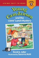 Young Cam Jansen and the Lions' Lunch Mystery - David A. Adler, Susanna Natti