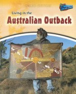 Living in the Australian Outback - Jane Bingham