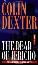 The Dead of Jericho - Colin Dexter