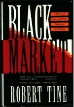 Black Market - Robert Tine