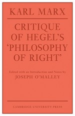 Critique of Hegel's Philosophy of Right - Karl Marx, Annette Jolin, Joseph O'Malley