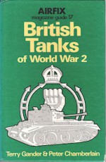 British Tanks of World War 2 - Terry Gander, Peter Chamberlain