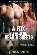 A Fox Between the Bear's Sheets - Jenika Snow