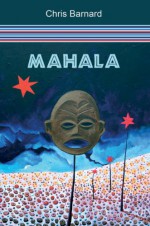 Mahala - Chris Barnard, Luzette Strauss