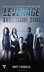 The Con Job - Matt Forbeck