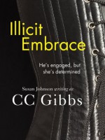 Illicit Embrace - C.C. Gibbs