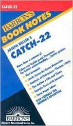 Joseph Heller's Catch-22 (Barron's Book Notes) - Joseph Heller, Rose Kam