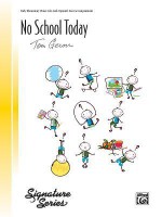 No School Today - Alfred Publishing Company Inc., Tom Gerou