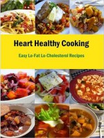 Heart Healthy Cooking - R. Wilson