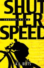 Shutterspeed - A.J. Betts