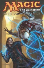 Magic: The Gathering Volume 3: Path of Vengeance (Magic: The Gathering (IDW)) - Martin Coccolo, Matt Forbeck