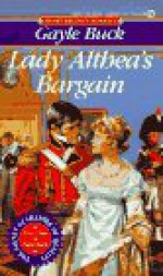 Lady Althea's Bargain - Gayle Buck