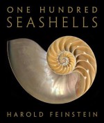 One Hundred Seashells - Harold Feinstein, Sydney Eddison