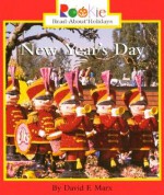 New Year's Day (Rookie Read-About Holidays) - David F. Marx